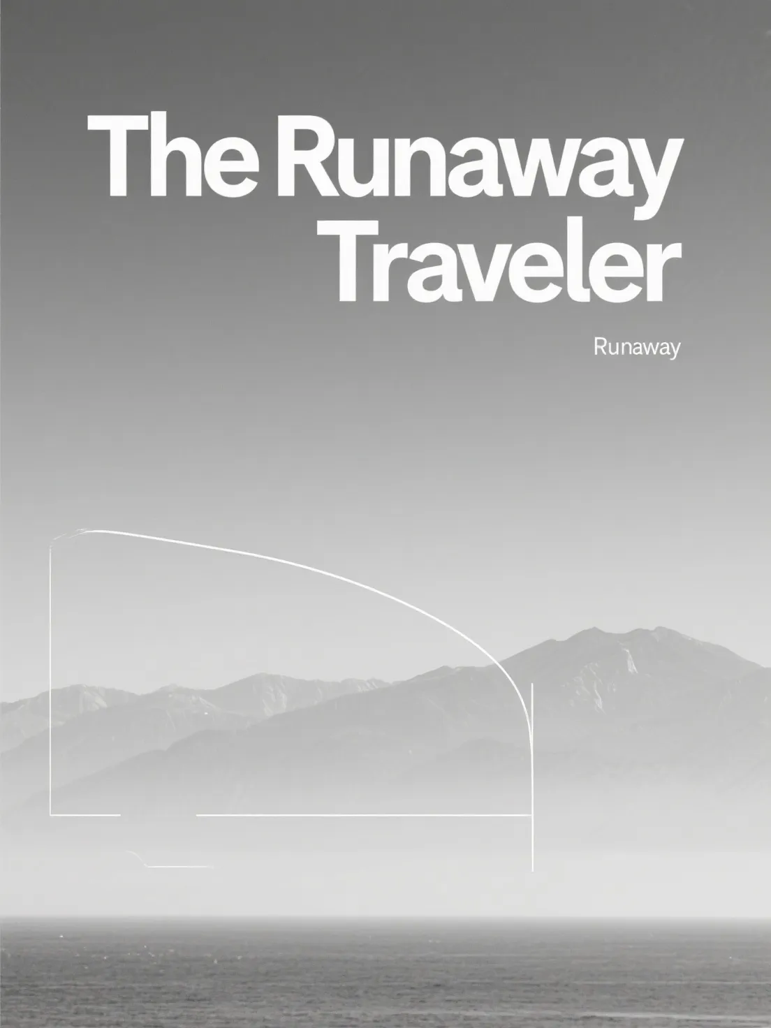 The Runaway Traveler