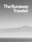 The Runaway Traveler